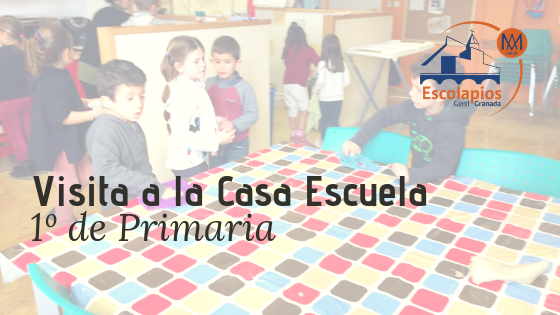 Visita a la Casa Escuela – 1º de Primaria -18/19